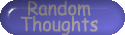 random thoughts
